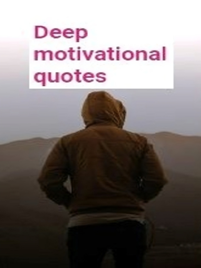 Deep motivational quotes New  for Business & Life